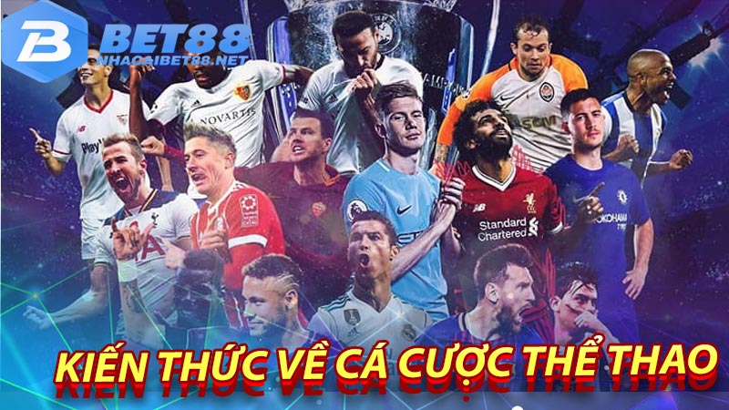 Kiến thức về cá cược thể thao