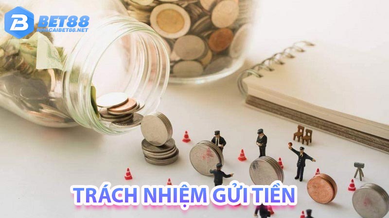 Trách nhiệm về giới hạn tiền gửi